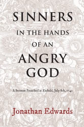 Sinners in the Hands of an angry GOD