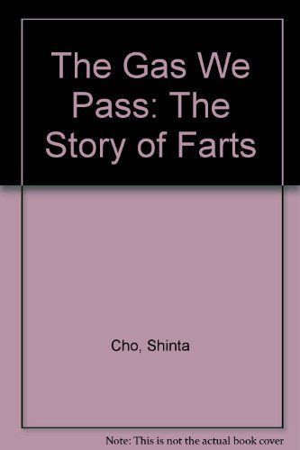 The Gas We Pass