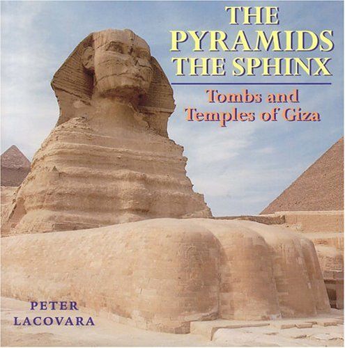 The Pyramids, the Sphinx