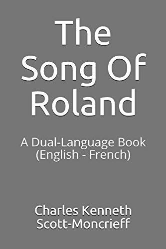 The Song of Roland: A Dual-Language Book (English - French)