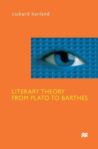 Literary Theory From Plato To Barthes