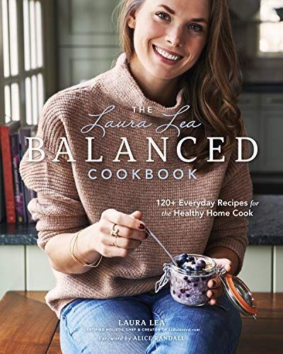 The Laura Lea Balanced Cookbook