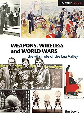 Weapons, Wireless and World Wars