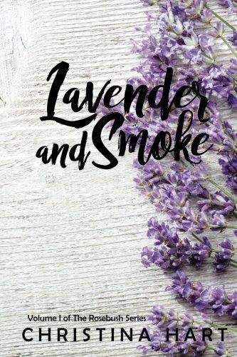 Lavender and Smoke