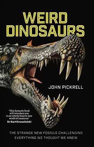 Weird Dinosaurs