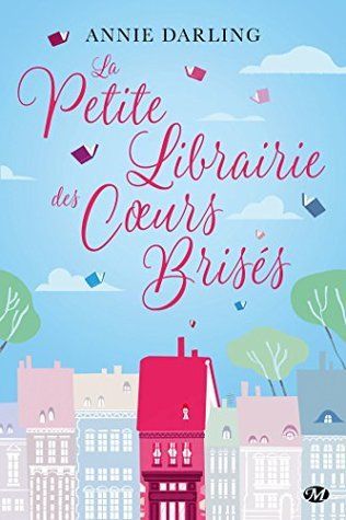 La Petite Librairie des cœurs brisés