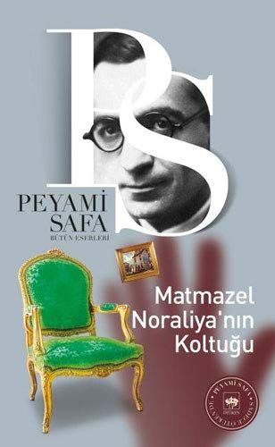 Matmazel Noraliya'nin koltuğu
