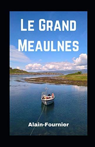 Le Grand Meaulnes illustrée