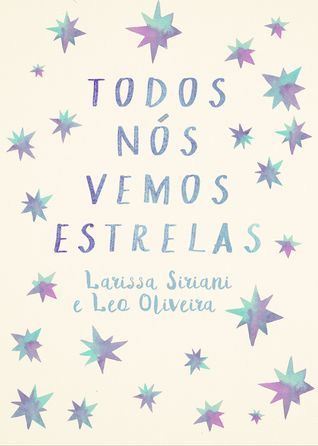 Todos nós vemos estrelas