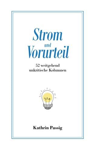 Strom und Vorurteil