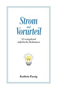 Strom und Vorurteil