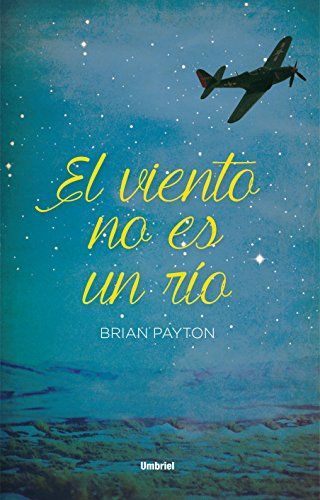 El Viento No Es Un Rio