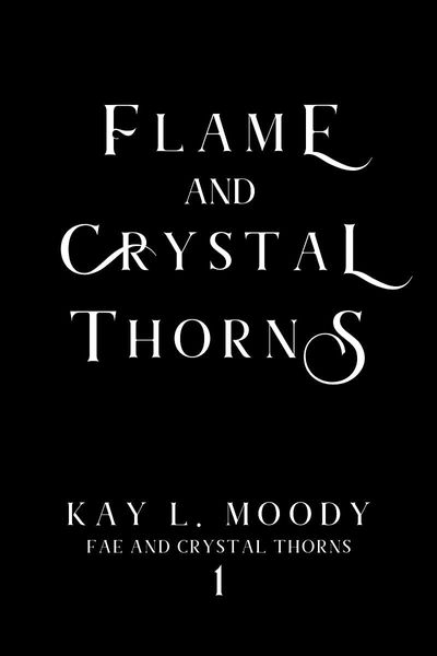 Flame and Crystal Thorns
