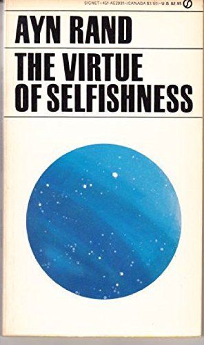 The Virtue of Selfishness