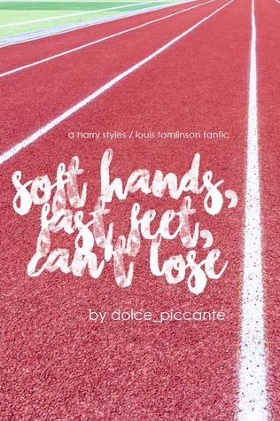 Soft Hands, Fast Feet, Can't Lose
