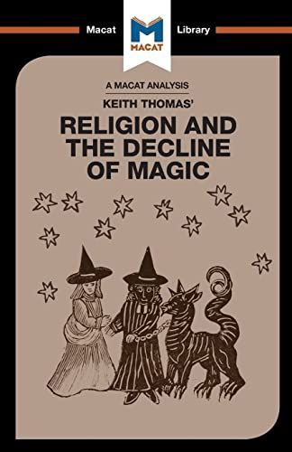 Religion and the Decline of Magic