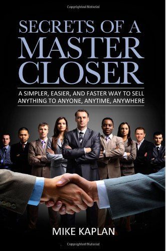 Secrets of a Master Closer