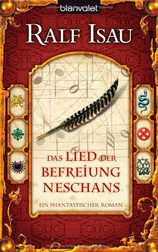Das Lied der Befreiung Neschans