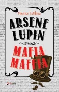 Arsene Lupin Versus Mafia Maffia