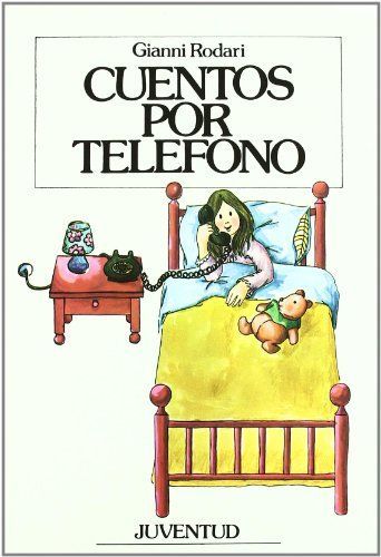 Cuentos Por Telefono/ Tales by Phone