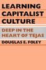 Learning Capitalist Culture