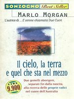 Il cielo, la terra e quel che sta in mezzo