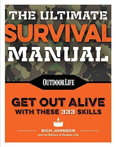 The Ultimate Survival Manual (Paperback Edition)