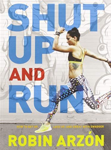 Shut Up and Run
