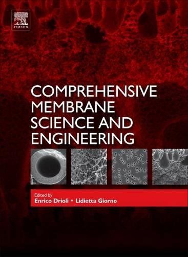 Comprehensive Membrane Science and Engineering