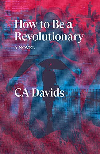 How to Be a Revolutionary