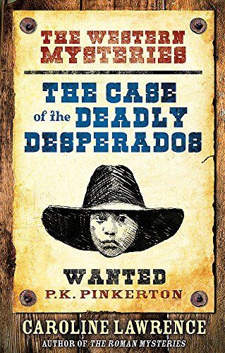 The Case of the Deadly Desperados