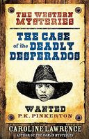 The Case of the Deadly Desperados