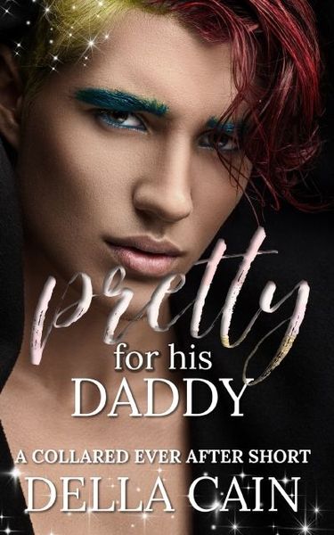 Pretty For His Daddy