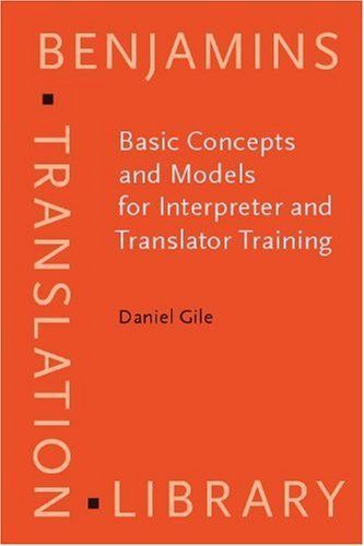 Basic Concepts and Models for Interpreter and Translator Training