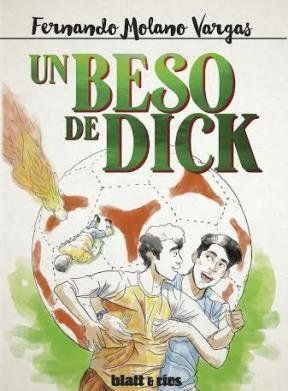 Un beso de Dick
