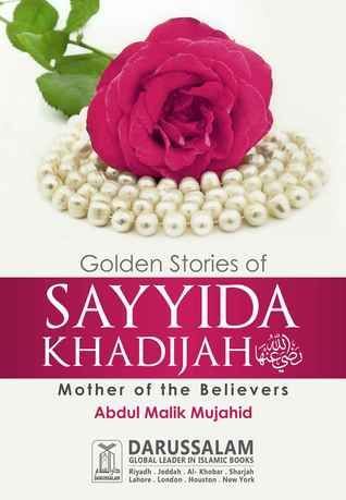 Golden Stories of Sayida Khadija