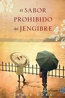 El sabor prohibido del jengibre