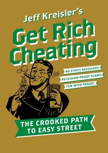 Get Rich Cheating