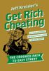 Get Rich Cheating