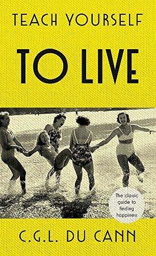 Teach Yourself To Live