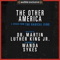 The Other America - A Speech from The Radical King