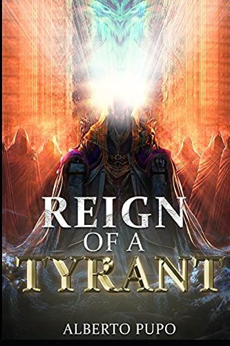 Reign of a Tyrant