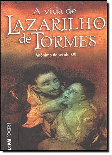 A Vida de Lazarilho de Tormes