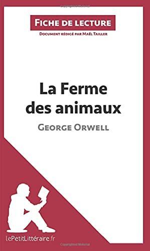 La Ferme des animaux de George Orwell (Fiche de lecture)