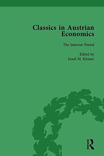 Classics in Austrian Economics, Volume 2