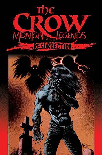 The Crow Midnight Legends Volume 5