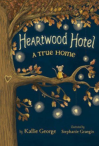 Heartwood Hotel, Book 1 A True Home