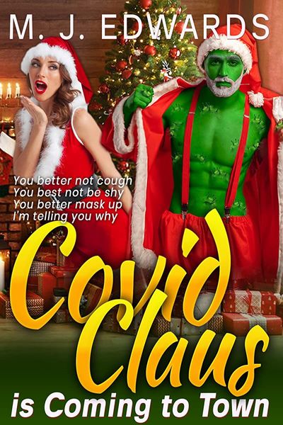 Covid Claus is Coming to Town