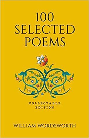 100 Selected Poems, William Wordsworth
