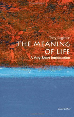 The Meaning of Life: A Very Short Introduction